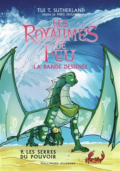Les royaumes de feu : la bande dessinée. Vol. 9. Les serres du pouvoir