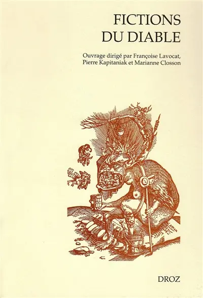 Fictions du diable : littérature et démonologie de saint Augustin à Léo Taxil