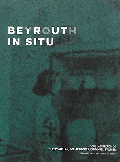 Beyrouth in situ