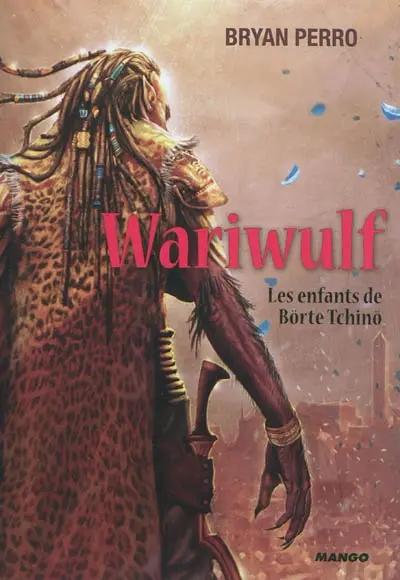 Wariwulf. Vol. 2. Les enfants de Börte Tchinö