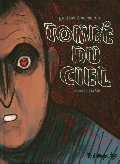 Tombé du ciel. Vol. 2