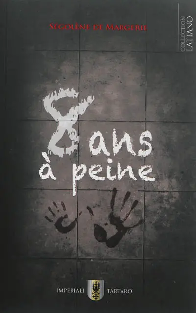 8 ans à peine