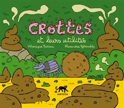 Crottes et leurs utilités