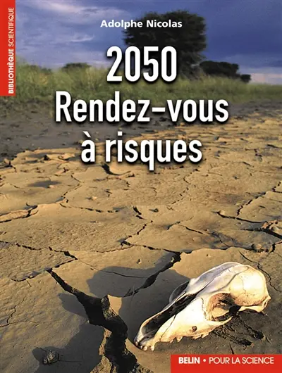 2050, rendez-vous à risques