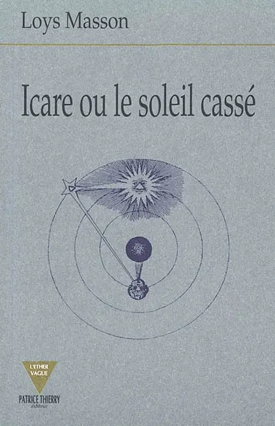 Icare ou le soleil cassé