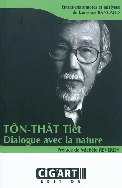 Tôn-Thât Tiêt : dialogue avec la nature