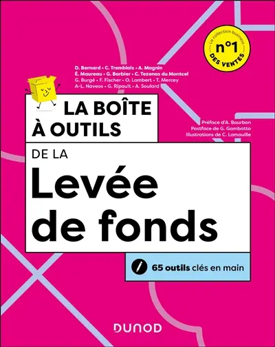 La boîte à outils de la levée de fonds : 65 outils clés en main