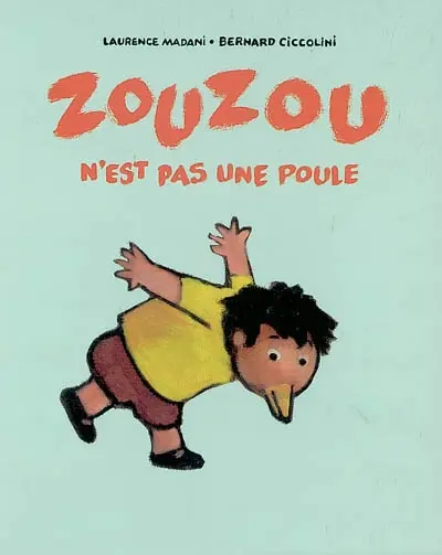 Zouzou n'est pas une poule
