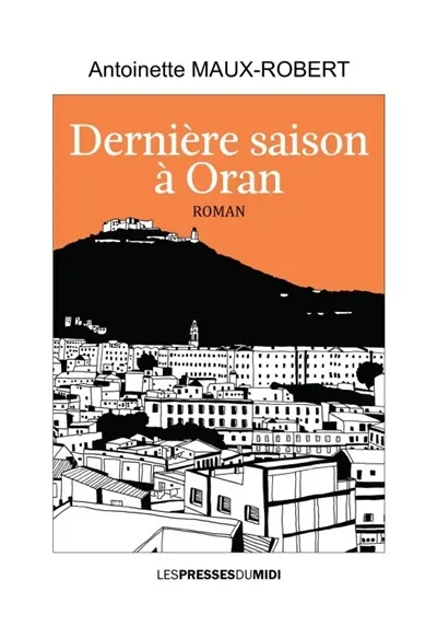 Dernière saison à Oran