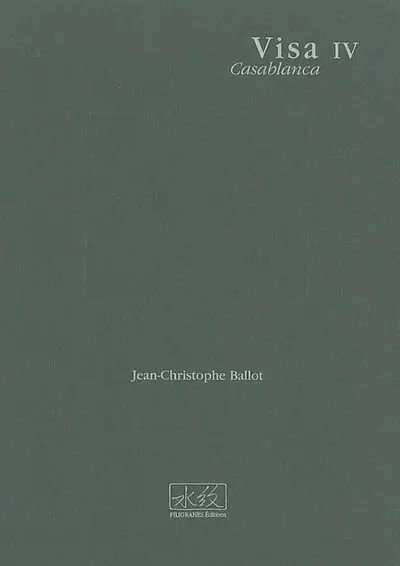 Visa. Vol. 4. Casablanca