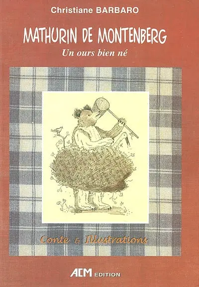 Mathurin de Montenberg : un ours bien né