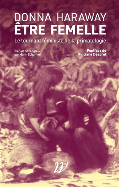 Etre femelle : le tournant féministe de la primatologie