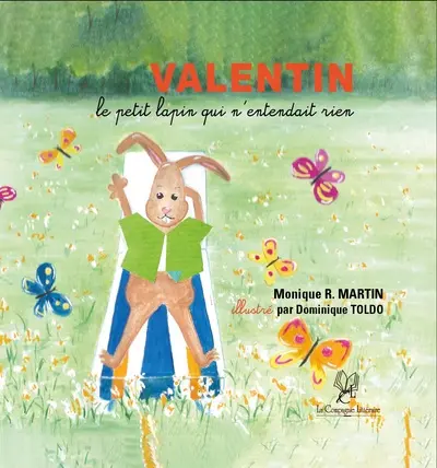 Valentin : le petit lapin qui n'entendait rien