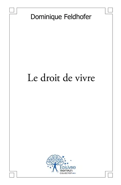 Le droit de vivre