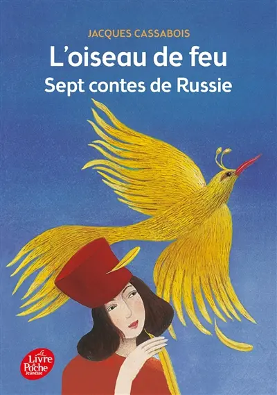 L'oiseau de feu : sept contes de Russie
