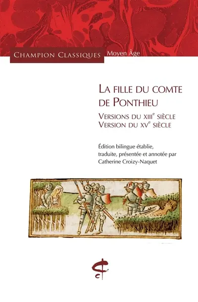 La fille du comte de Ponthieu : versions du XIIIe siècle, version du XVe siècle