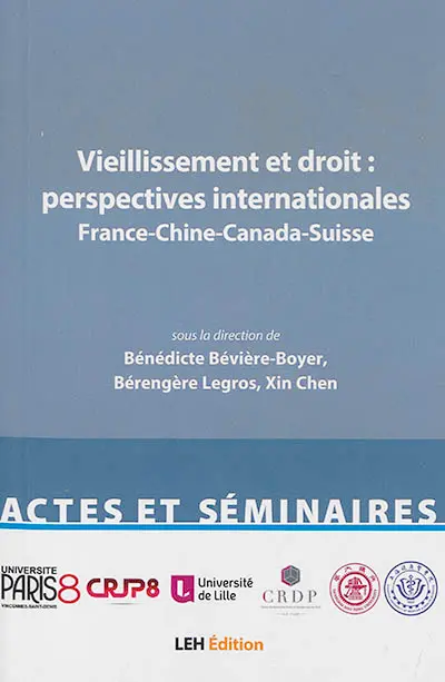 Vieillissement et droit : perspectives internationales : France-Chine-Canada-Suisse