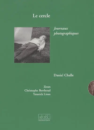 Le cercle : journaux photographiques : 1993-2004