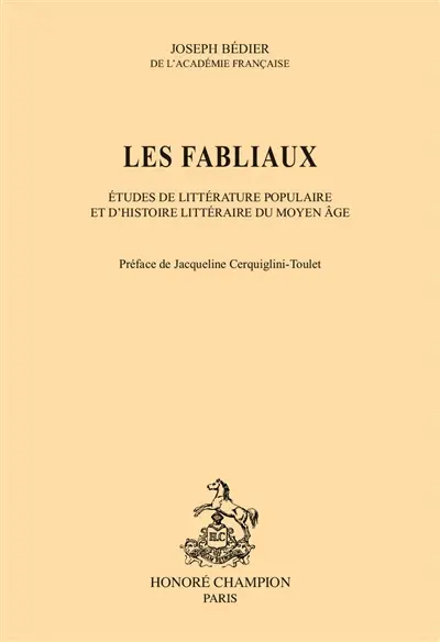 Les fabliaux : études de littérature populaire et d'histoire littéraire du Moyen Age