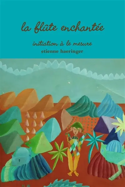 La flûte enchantée initiation à le mesure