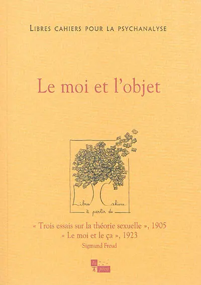 Libres cahiers pour la psychanalyse, n° 29. Le moi et l'objet