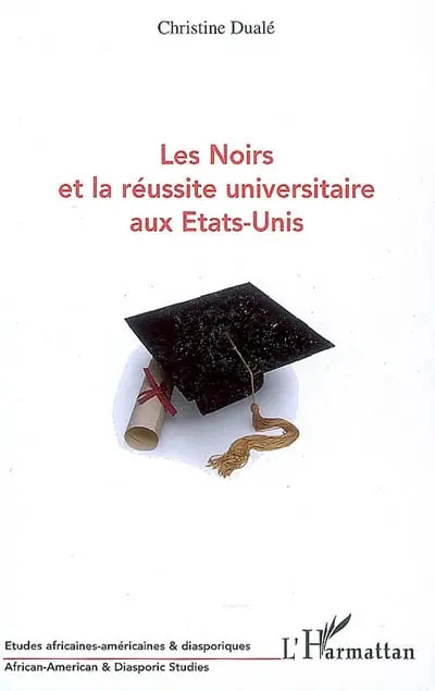 Les Noirs et la réussite universitaire aux Etats-Unis