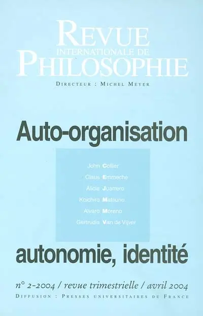 Revue internationale de philosophie, n° 228. Auto-organisation, autonomie, identité