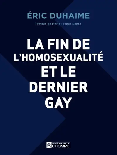 La fin de l'homosexualité et le dernier gay