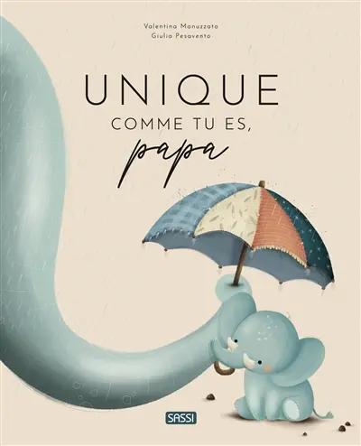 Unique comme tu es, papa