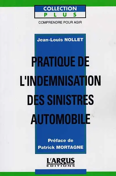 Pratique de l'indemnisation des sinistres automobile