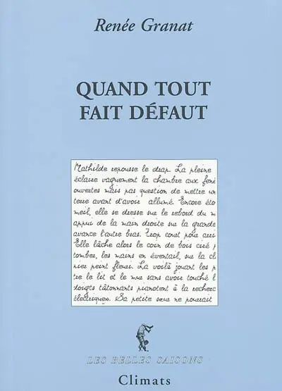 Quand tout fait défaut