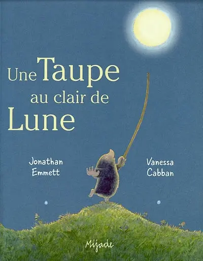 Une taupe au clair de lune