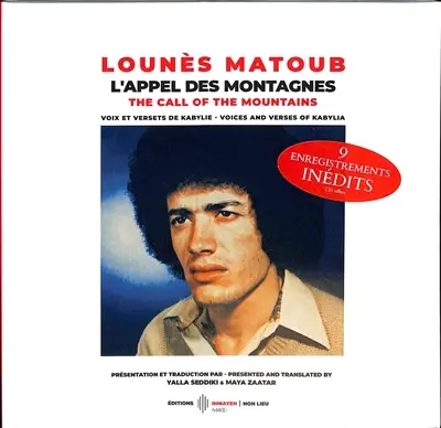 L'appel des montagnes : voix et versets de Kabylie. The call of the mountains : voices and verses of Kabylia