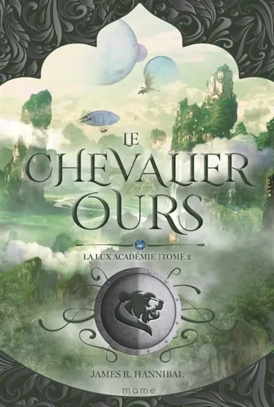 La Lux Académie. Vol. 2. Le chevalier ours
