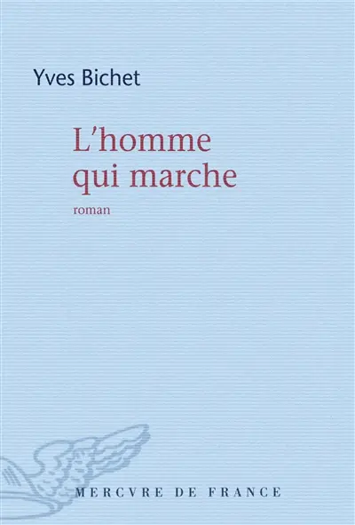 L'homme qui marche