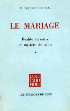 Le Mariage, réalité terrestre et mystère du salut