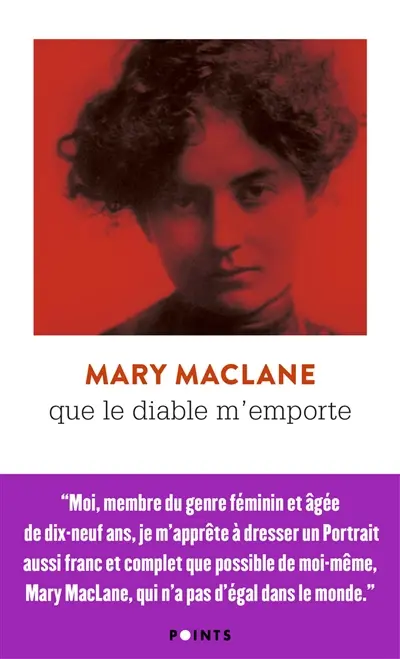 Mary MacLane, Que le diable m'emporte