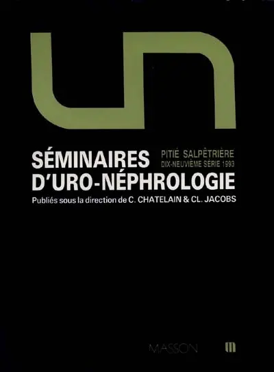 Séminaires d'uro-néphrologie : Pitié-Salpêtrière, série 19