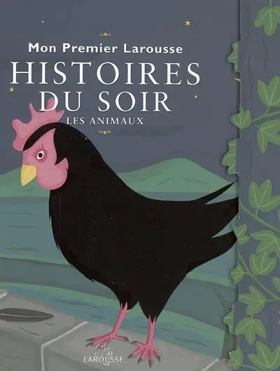 Mon premier Larousse des histoires du soir : les animaux