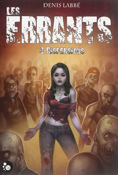 Les errants. Vol. 3. Dispersions