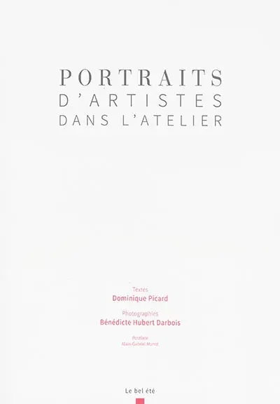 Portraits d'artistes dans l'atelier