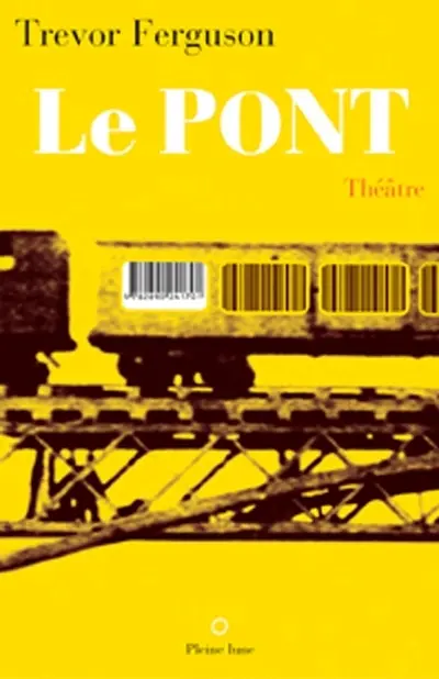 Le pont : théâtre
