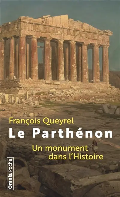 Le Parthénon : un monument dans l'histoire