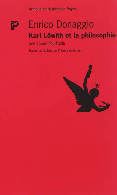 Karl Löwith et la philosophie : une sobre inquiétude