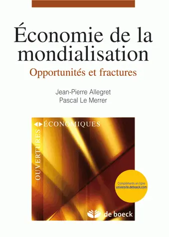 Economie de la mondialisation : opportunités et fractures