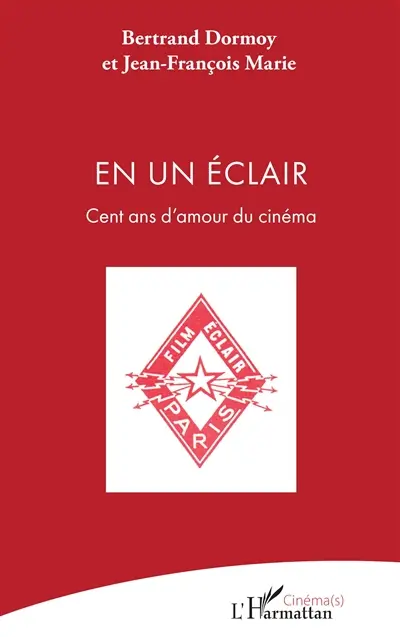 En un Eclair : cent ans d'amour au cinéma