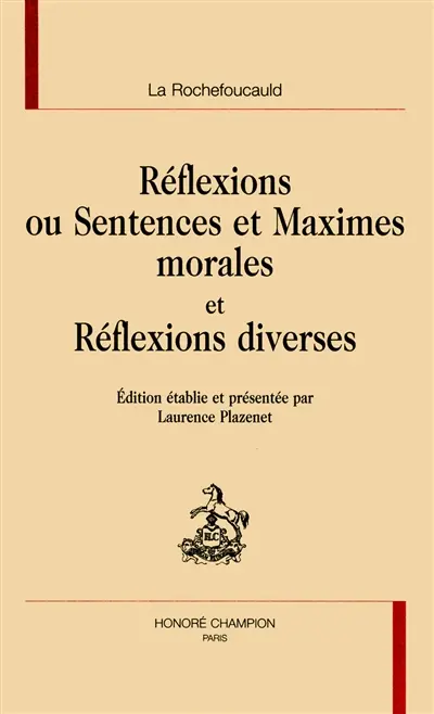 Réflexions ou Sentences et Maximes morales. Réflexions diverses