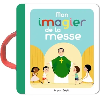 Mon imagier de la messe