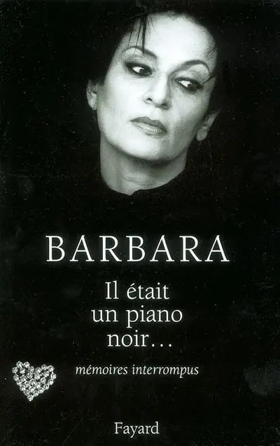 Il était un piano noir... : mémoires interrompus