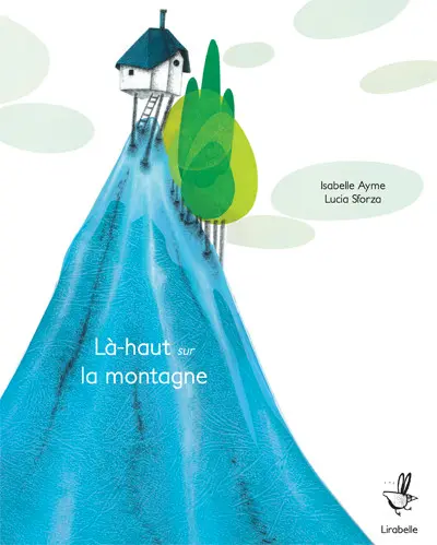 Là-haut sur la montagne